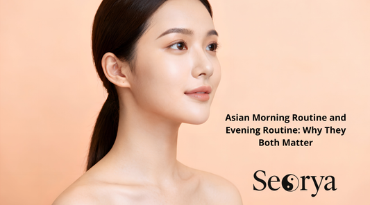 Asian Morning Routine vs Evening Routine: Why Both Matter